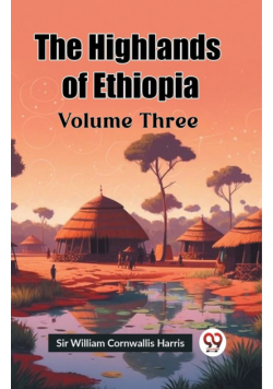 The Highlands of Ethiopia Volume Three