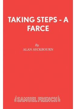 Taking Steps - A Farce