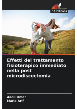 Effetti del trattamento fisioterapico immediato nella post microdiscectomia