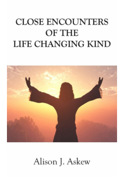 Close Encounters of the Life Changing Kind