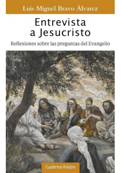 Entrevista a Jesucristo