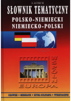 Słownik tematyczny polsko - niemiecki niemiecko - polski