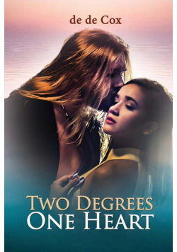 Two Degrees One Heart