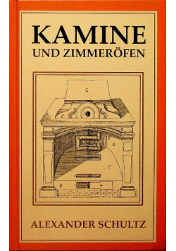 Kamine und Zimmerofen Reprint z 1846 r.