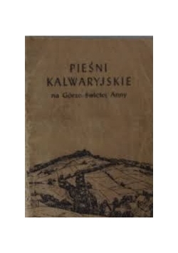 Pieśni Kalwaryjskie na Gorze Świętej Anny, 1948 r.