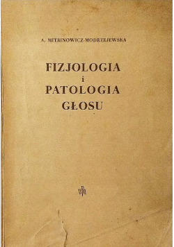 Fizjologia i patologia głosu