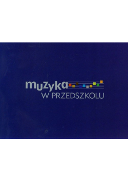 Muzyka w przedszkolu pakiet