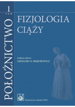 Położnictwo Tom 1