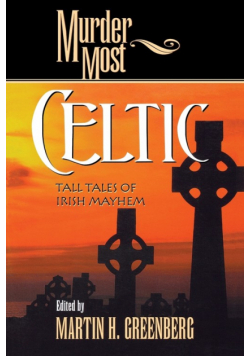 Murder Most Celtic