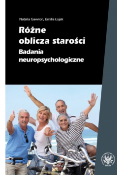 Różne oblicza starości