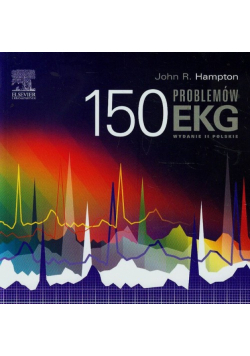 Hampton John R. - 150 problemów EKG