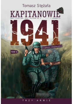 Trzy Armie tom 2 Kapitanowie 1941 Kryptonim Ubezpieczalnia