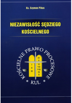 Niezawisłość Sędziego Kościelnego