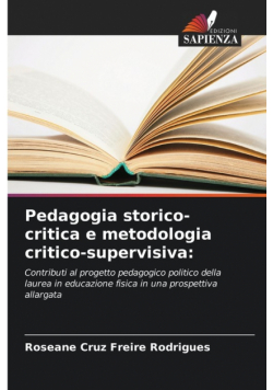 Pedagogia storico-critica e metodologia critico-supervisiva