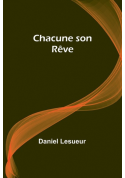 Chacune son Rêve
