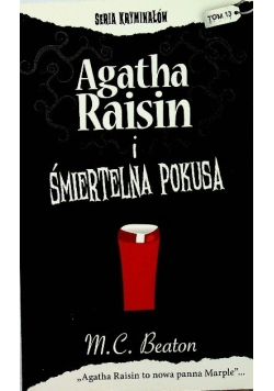 Seria kryminałów Tom 13 Agatha Raisin i śmiertelna pokusa