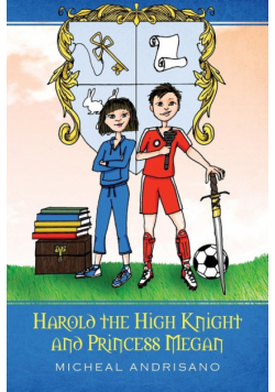 Harold the High Knight and Princess Megan