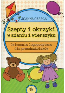 Szepty i okrzyki w zdaniu i wierszyku