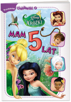 Disney Wróżki Mam 5 lat