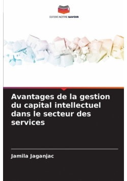 Avantages de la gestion du capital intellectuel dans le secteur des services
