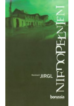 Jirgl Reinhard - Niedopełnieni