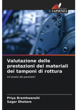 Valutazione delle prestazioni dei materiali dei tamponi di rottura