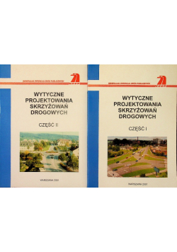 Wytyczne Projektowania Skrzyzowań Drogowych Część I I II