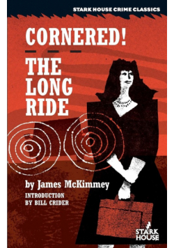 Cornered! / The Long Ride