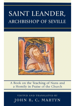 Saint Leander, Archbishop of Seville