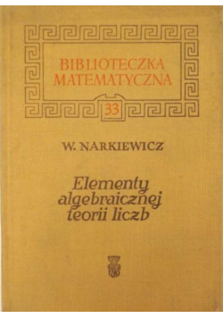 Elementy algebraicznej teorii liczb