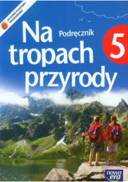 Na tropach przyrody 5. Podręcznik + dodatek Poznaj rozpoznaj