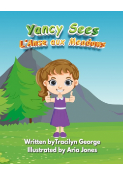 Yancy Sees L'Anse Aux Meadows