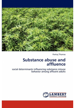 Substance Abuse and Affluence