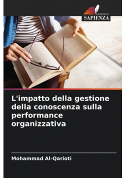 L'impatto della gestione della conoscenza sulla performance organizzativa