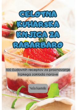 Celotna Kuharska Knjiga Za Rabarbaro