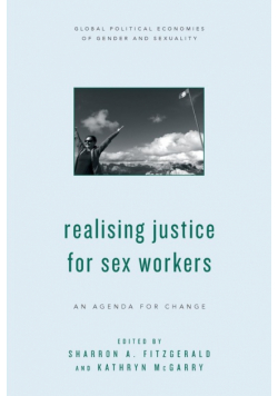 Realising Justice for Sex Workers