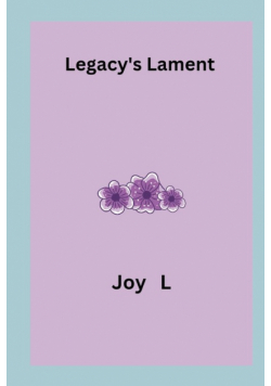 Legacy's Lament