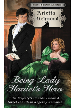 Being Lady Harriet's Hero