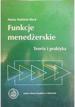 Funkcje menedżerskie teoria i praktyka