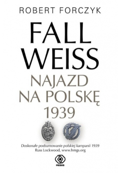 Fall Weiss Najazd na Polskę 1939