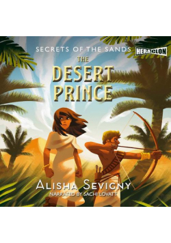 Secrets of the Sands, Book #2: The Desert Prince