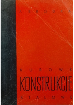 Rurowe konstrukcje stalowe