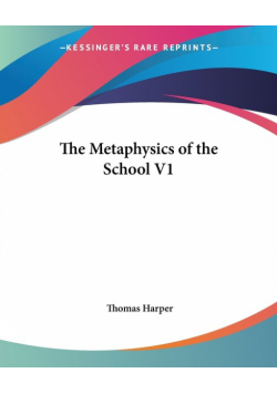The Metaphysics of the School V1