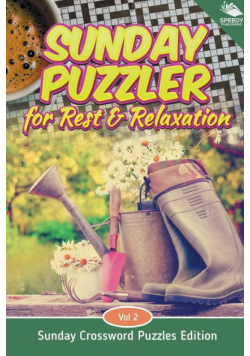 Sunday Puzzler for Rest & Relaxation Vol 2