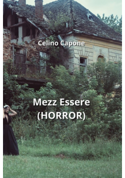 Mezz Essere (HORROR)