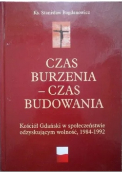 Czas burzenia czas budowania