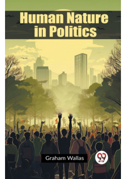 Human Nature in Politics