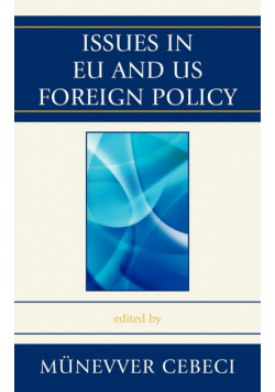 Issues in EU and US Foreign Policy