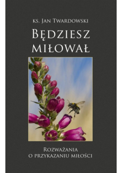 Będziesz miłował
