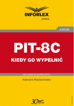 PIT-8C kiedy go wypełnić